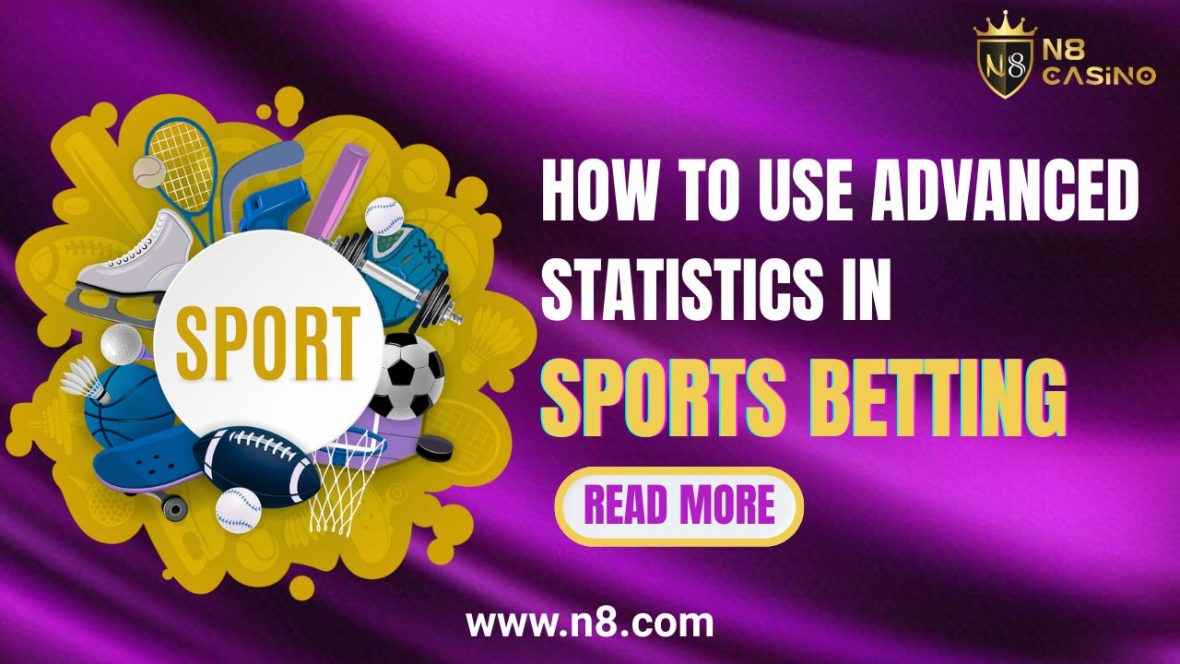 Advanced Statistics in Sports Betting